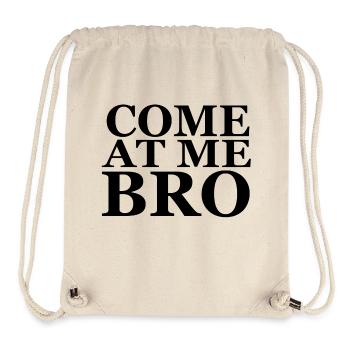 Zyzz Venez à moi Bro - Sac à cordon recyclé Stanley/Stella - blanc naturel - Devant