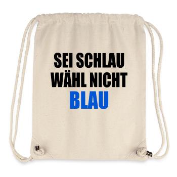 be smart don't vote blue - fck afd - Stanley/Stella Recycled Gym Bag - natural - Front