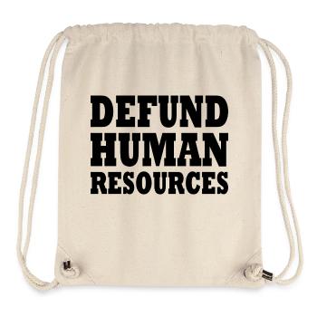 defund human resources - Stanley/Stella Recycled Gym Bag - natural - Front