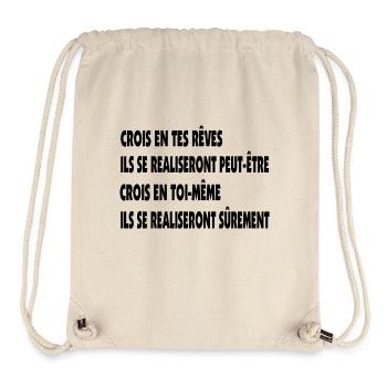 Believe in your dreams, believe in yourself. - Stanley/Stella Recycled Gym Bag - natural - Front