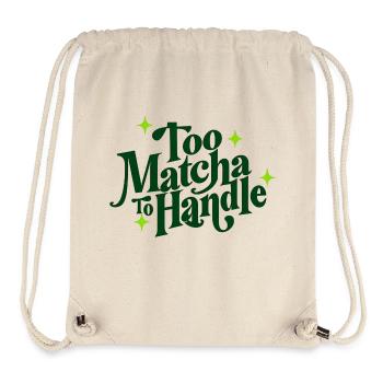 Too Matcha To Handle - Stanley/Stella Recycled Gym Bag - natural - Front