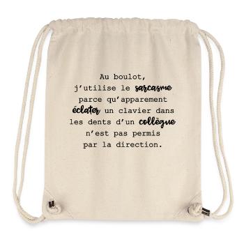 Au boulot j'utilise le sarcasme - Sac à cordon recyclé Stanley/Stella - blanc naturel - Devant