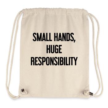 Small Hands, Huge Responsibility Parent Saying - Stanley/Stella Recycled Gym Bag - natural - Front