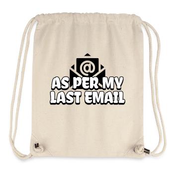 Laut meiner letzten E-Mail - Stanley/Stella recycelter Gym Bag - Naturweiß - Vorne