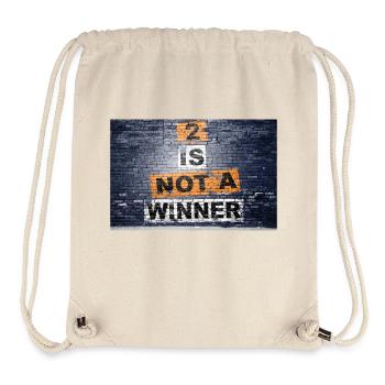 2 is not a winner saying lettering Graffiti - Stanley/Stella Recycled Gym Bag - natural - Front