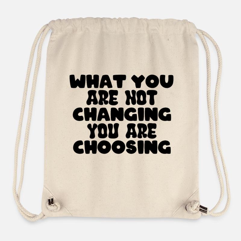 Ce que vous ne changez pas, vous le choisissez - Sac à cordon recyclé Stanley/Stella - blanc naturel