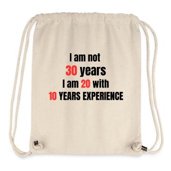 I'm not 30 years old - Stanley/Stella Recycled Gym Bag - natural - Front