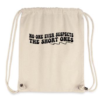 No One Ever Suspects The Short Ones - Stanley/Stella Recycled Gym Bag - natural - Front