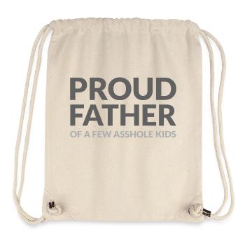 PROUD FATHER OF A FEW ASSHOLE KIDS - STOLZER VATER - Stanley/Stella recycelter Gym Bag - Naturweiß - Vorne
