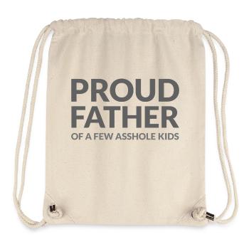 PROUD FATHER OF A FEW ASSHOLE KIDS - STOLZER VATER - Stanley/Stella recycelter Gym Bag - Naturweiß - Vorne