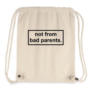 not from bad parents - Stanley/Stella Recycled Gym Bag - natural - Front