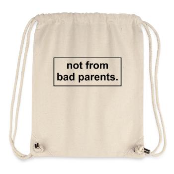 not from bad parents - Stanley/Stella Recycled Gym Bag - natural - Front