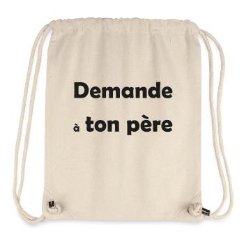 Ask your father - Stanley/Stella Recycled Gym Bag - natural - Front