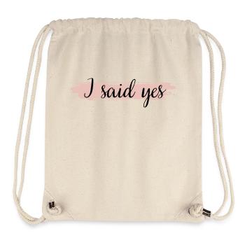 Junggesellinnenabschied - I said yes - Stanley/Stella recycelter Gym Bag - Naturweiß - Vorne