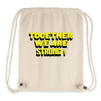 TOGETHER WE ARE STRONG – Retro Motivationsspruch - Stanley/Stella recycelter Gym Bag - Naturweiß - Vorne