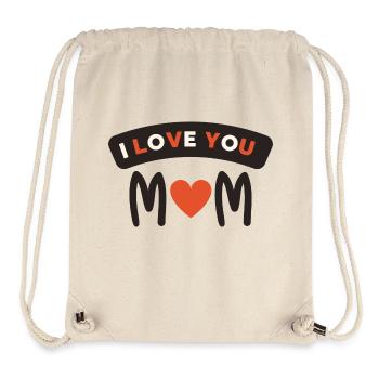 I love you Mom - Stanley/Stella recycelter Gym Bag - Naturweiß - Vorne