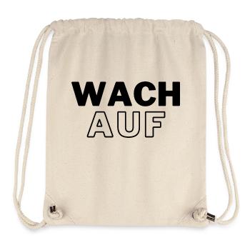 Wach auf - Stanley/Stella recycelter Gym Bag - Naturweiß - Vorne