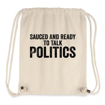 Sauced and ready to talk politics - Sac à cordon recyclé Stanley/Stella - blanc naturel - Devant