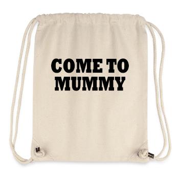 come to mummy - Stanley/Stella recycelter Gym Bag - Naturweiß - Vorne