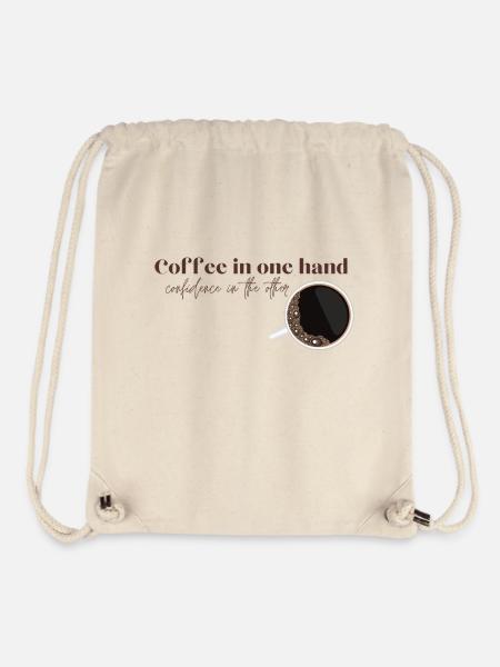 Coffee in one hand. Confidence in the other - Stanley/Stella recycelter Gym Bag - Naturweiß