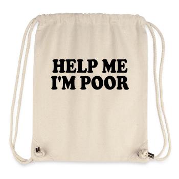 Help me im poor - Stanley/Stella recycelter Gym Bag - Naturweiß - Vorne