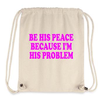 be his peace because im his problem - Sac à cordon recyclé Stanley/Stella - blanc naturel - Devant