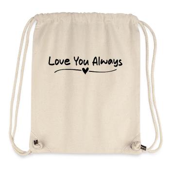 Always love you - Stanley/Stella Recycled Gym Bag - natural - Front