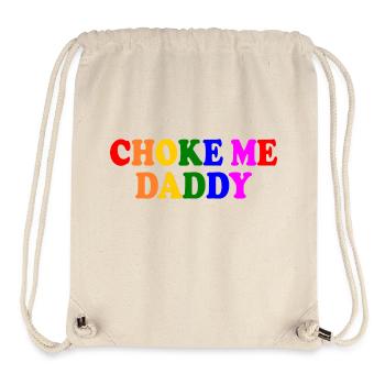 Choke me daddy - Stanley/Stella recycelter Gym Bag - Naturweiß - Vorne