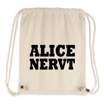 Alice is annoying - Stanley/Stella Recycled Gym Bag - natural - Front