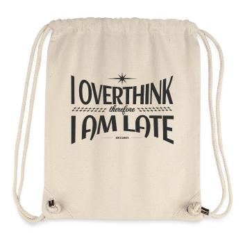 I overthink, therefore I am late - Stanley/Stella recycelter Gym Bag - Naturweiß - Vorne