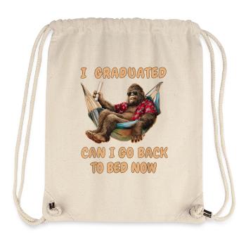 Bigfoot I Graduated Can I Go Back To Bed Sasquatch - Stanley/Stella Recycled Gym Bag - natural - Front