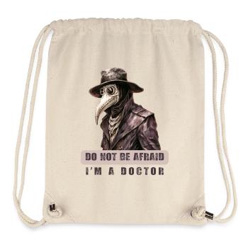 Do Not Be Afraid - Dark Humor Plague Doctor Design - Stanley/Stella recycelter Gym Bag - Naturweiß - Vorne