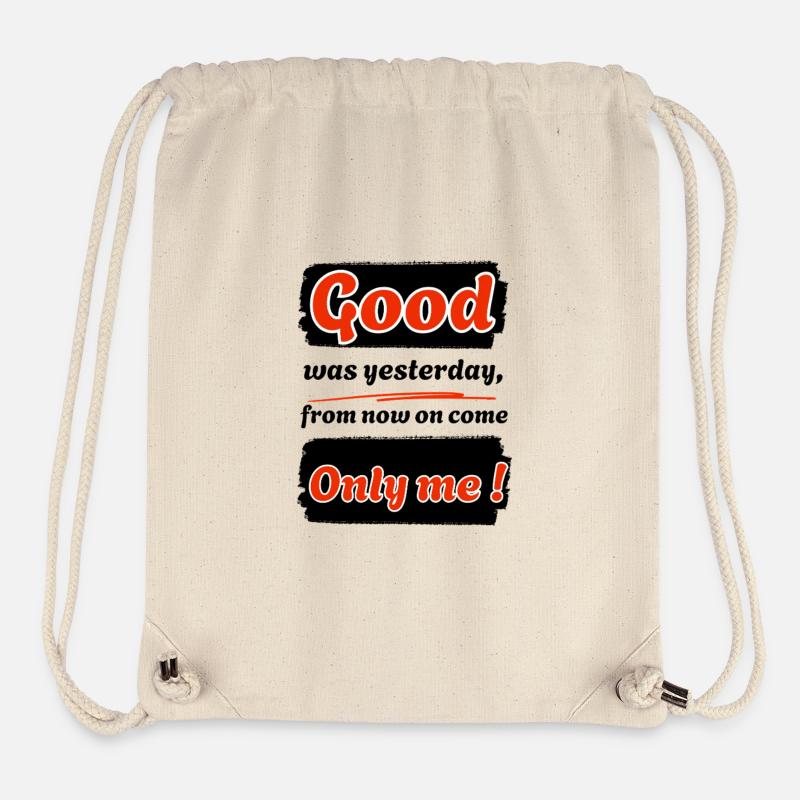 Brav war gestern, ab jetzt komme ich !-eng. - Stanley/Stella recycelter Gym Bag - Naturweiß