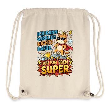 Katzenheld: Ich bin eben Super - Stanley/Stella recycelter Gym Bag - Naturweiß - Vorne