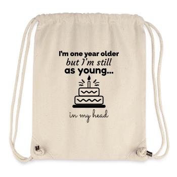 Birthday present: One year older, but young - Stanley/Stella Recycled Gym Bag - natural - Front