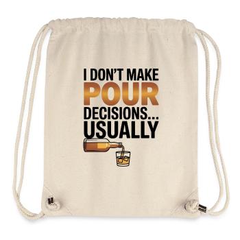 Je ne prends pas de décisions à la légère - Amateur de whisky - Sac à cordon recyclé Stanley/Stella - blanc naturel - Devant