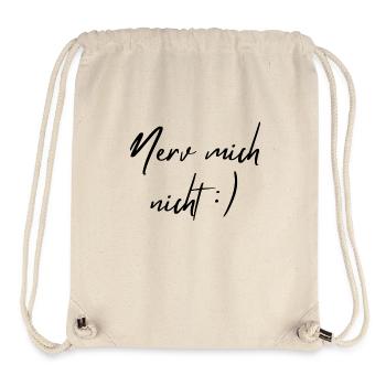 Nerv mich nicht - Stanley/Stella recycelter Gym Bag - Naturweiß - Vorne