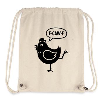 Cheeky cartoon chicken with F-CAW-F speech bubble - Stanley/Stella Recycled Gym Bag - natural - Front