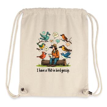 Vogelbeobachter Ornithologie PhD In Vogelklatsch - Stanley/Stella recycelter Gym Bag - Naturweiß - Vorne