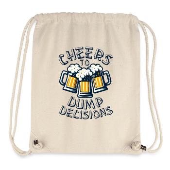 Cheers to Dumb Decisions, Funny Beer Quote - Stanley/Stella Recycled Gym Bag - natural - Front