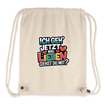 Ich gehe jetzt mal lieben - positiv denken - Stanley/Stella recycelter Gym Bag - Naturweiß - Vorne