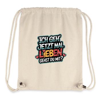 Ich gehe jetzt mal lieben - positiv denken - Stanley/Stella recycelter Gym Bag - Naturweiß - Vorne