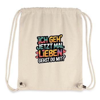 Ich gehe jetzt mal lieben - positiv denken - Stanley/Stella recycelter Gym Bag - Naturweiß - Vorne