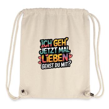 Ich gehe jetzt mal lieben - positiv denken. Motivi - Stanley/Stella recycelter Gym Bag - Naturweiß - Vorne