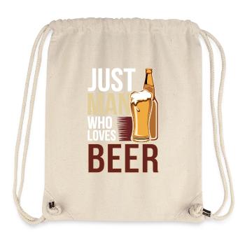 Just Man Who Loves Beer - Stanley/Stella recycelter Gym Bag - Naturweiß - Vorne