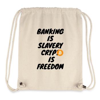 Crypto Banking est l’esclavage crypto est - Sac à cordon recyclé Stanley/Stella - blanc naturel - Devant