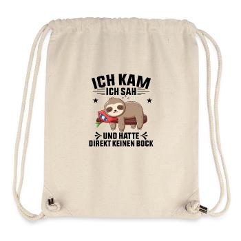 Ich kam Ich sah und hatte direkt keine Bock - Stanley/Stella recycelter Gym Bag - Naturweiß - Vorne