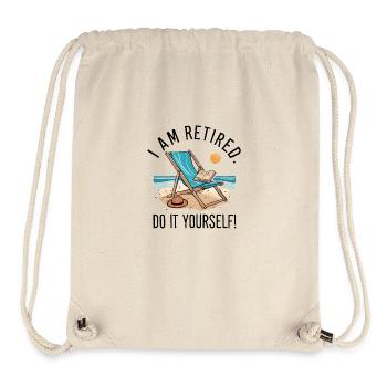 I am retired. Do it yourself! - Stanley/Stella Recycled Gym Bag - natural - Front