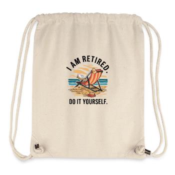 I am retired. Do it yourself! - Stanley/Stella Recycled Gym Bag - natural - Front