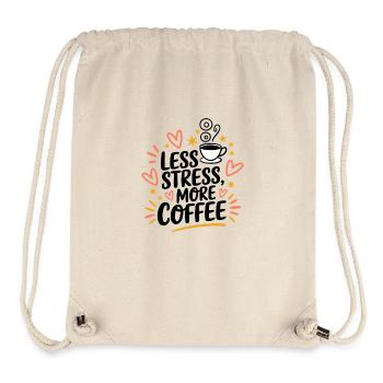 Moins de stress, plus de café – le dicton du café - Sac à cordon recyclé Stanley/Stella - blanc naturel - Devant